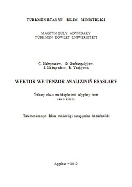Wektor we tenzor analiziniň esaslary